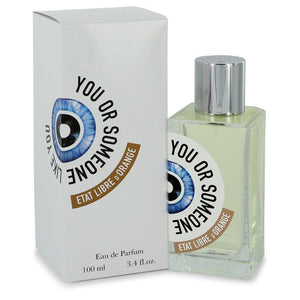 You Or Someone Like You Eau De Parfum Spray (Unisex) By Etat Libre D'orange